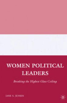 Women Political Leaders: Breaking the Highest Glass Ceiling