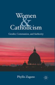 Women & Catholicism: Gender, Communion, and Authority