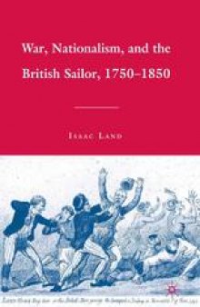 War, Nationalism, and the British Sailor, 1750–1850