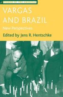Vargas and Brazil: New Perspectives