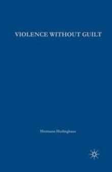 Violence without Guilt: Ethical Narratives from the Global South