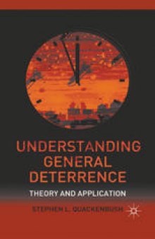 Understanding General Deterrence: Theory and Application