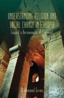 Understanding Religion and Social Change in Ethiopia: Toward a Hermeneutic of Covenant