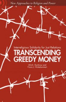 Transcending Greedy Money: Interreligious Solidarity for Just Relations