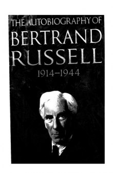 The autobiography of Bertrand Russell : 1914-1944