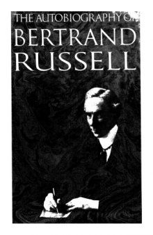 Autobiography of Bertrand Russell 1872- 1914