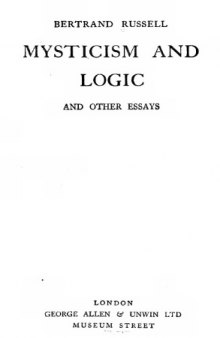Mysticism and logic: and other essays