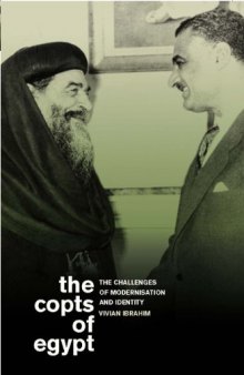 The Copts of Egypt: The Challenges of Modernisation and Identity (Library of Modern Middle East Studies)  