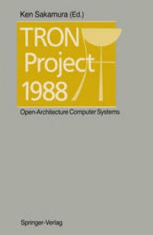TRON Project 1988: Open-Architecture Computer Systems