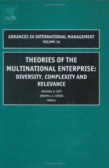 Theories of the Multinational Enterprise, Volume 16: Diversity, Complexity and Relevance 