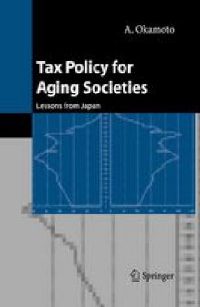 Tax Policy for Aging Societies: Lessons from Japan