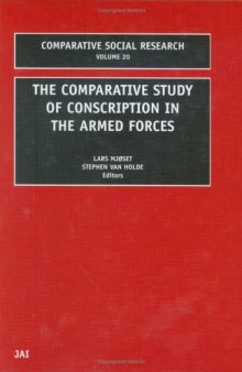 The Comparative Study of Conscription in the Armed Forces (Comparative Social Research)