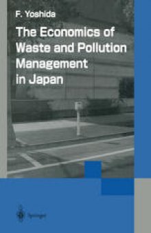 The Economics of Waste and Pollution Management in Japan