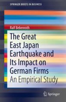 The Great East Japan Earthquake and Its Impact on German Firms: An Empirical Study
