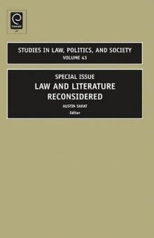 Studies in Law, Politics and Society, Volume 43: SPECIAL ISSUE: LAW AND LITERATURE RECONSIDERED (Studies in Law, Politics & Society) (Studies in Law, Politics, and Society)