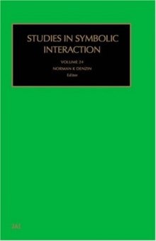 Studies in Symbolic Interaction, Vol. 24