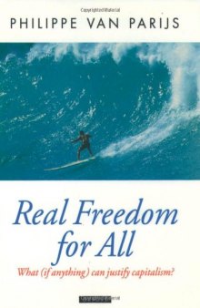 Real freedom for all : what (if anything) can justify capitalism?
