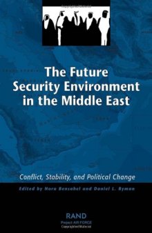 The Future Security Environment in the Middle East: Conflict, Stability, and Political Change
