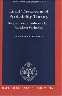 Limit theorems of probability theory: sequences of independent random variables