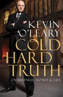 Cold Hard Truth: On Business, Money & Life (Shark Tank) (Dragons' Den) 