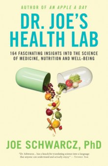 Dr. Joe's Health Lab: 164 Amazing Insights Into the Science of Medicine, Nutrition and Well-being