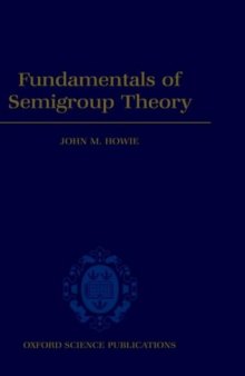 Fundamentals of semigroup theory