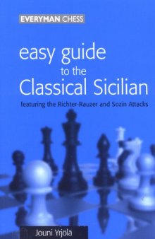 Easy guide to the Classical Sicilian