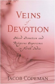 Veins of Devotion: Blood Donation and Religious Experience in North India