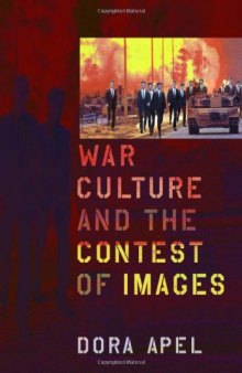 War Culture and the Contest of Images