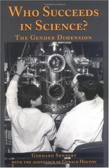 Who succeeds in science?: the gender dimension