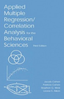 Applied Multiple Regression Correlation Analysis for the Behavioral Sciences