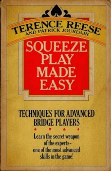 Squeeze Play Made Easy