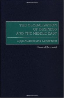 The Globalization of Business and the Middle East: Opportunities and Constraints