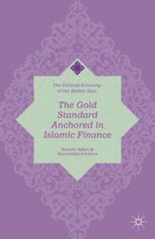 The Gold Standard Anchored in Islamic Finance