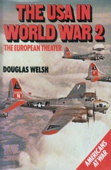 The USA in World War 2  The European Theater