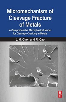 Micromechanism of cleavage fracture of metals : a comprehensive microphysical model for cleavage cracking in metals