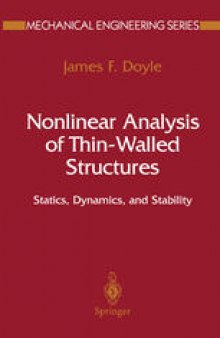 Nonlinear Analysis of Thin-Walled Structures: Statics, Dynamics, and Stability