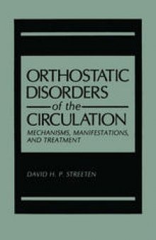 Orthostatic Disorders of the Circulation: Mechanisms, Manifestations, and Treatment