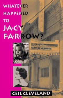 Whatever happened to Jacy Farrow?