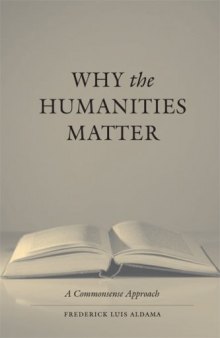 Why the Humanities Matter: A Commonsense Approach