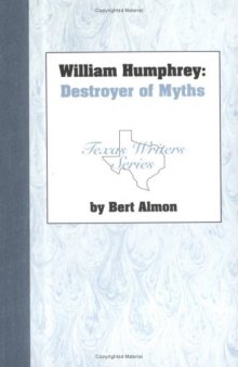 William Humphrey: destroyer of myths