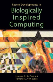 Recent Developments In Biologically Inspired Computing