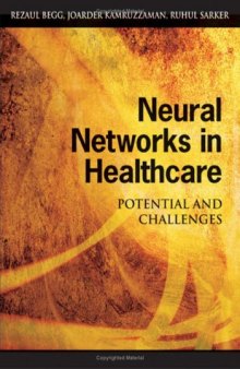 Neural Networks in Healthcare: Potential And Challenges