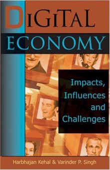 Digital Economy:: Impacts, Influences and Challenges