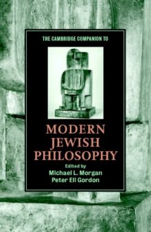 The Cambridge Companion to Modern Jewish Philosophy (Cambridge Companions to Religion)  