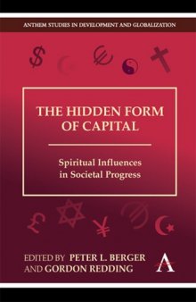 The Hidden Form of Capital: Spiritual Influences in Societal Progress  