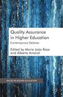 Quality Assurance in Higher Education: Contemporary Debates