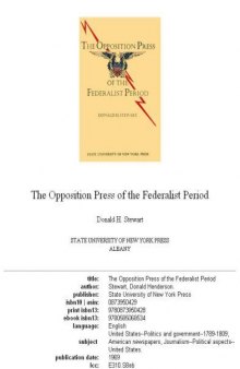 The opposition press of the Federalist period
