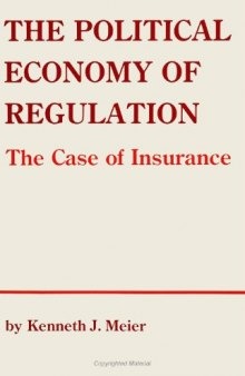 The political economy of regulation: the case of insurance