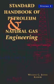 Standard Handbook of Petroleum & Natural Gas Engineering
